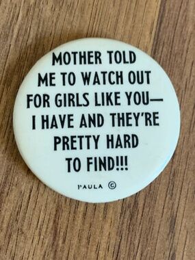70's Funny Pin